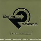 Click here to buy 2 Steps Ahead Vol. 2 by  Various Artists .