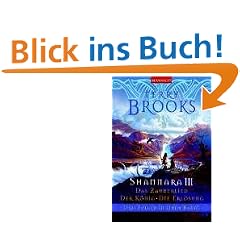 Shannara III Das Zauberlied - Der K�nig - Die Erl�sung