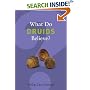 What Do Druids Believe? (What Do We Believe?)