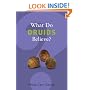 What Do Druids Believe? (What Do We Believe?)