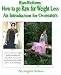 Raw Reform: How to Go Raw for Weight Loss - Pamphlet (Raw Reform, Volume 1)