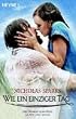 Wie ein einziger Tag. Der Roman zum Film