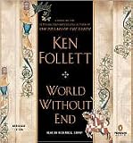 World Without End Publisher: Penguin Audio; Abridged edition