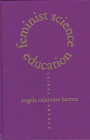 Review Teachers College Press  / Feminist Science Education (Athene Series)