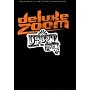 Deluxe Records pr�sentiert - Deluxe Zoom - Uncut Vol. 1