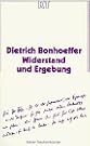 Widerstand und Ergebung...