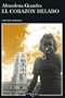 El Coraz�n Helado / The Frozen Heart (Coleccion Andanzas) (Spanish Edition)