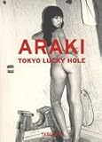 Araki: Tokyo Lucky Hole (Klotz)