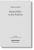 K�rperbilder in den Psalmen