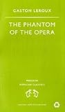 The Phantom of the Opera (Penguin Popular Classics)