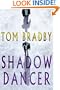 Shadow Dancer