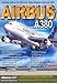 Video Games : Fly the Airbus A380