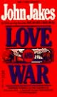 Love and War (North and South Trilogy Series Volume 2)