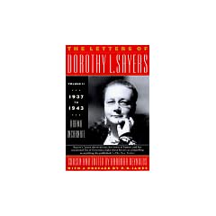The Letters of Dorothy L. Sayers: 1937-1943, From Novelist to Playwright