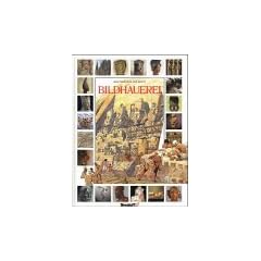Meisterwerke der Kunst: Bildhauerei