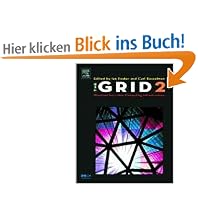 The Grid. Blueprint for a New Computing Infrastructure.: Blueprint for a New Computing Infrastructure (Elsevier Series in Grid Computing)