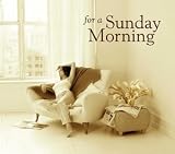 For a Sunday Morning