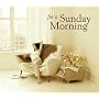 For a Sunday Morning