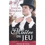 Le ma�tre du jeu de Joanna Bourne