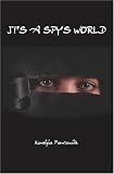 It's a Spy's World