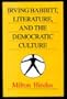 Irving Babbitt, Literature, and the Democratic Culture (Library of Conservative Thought)