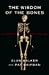 Book Wisdom of the Bones, The: In Search of Human Origins