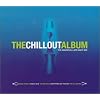 The Chillout Album