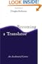 Becoming A Translator: An Accelerated Course