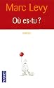 O&ugrave; es-tu ?