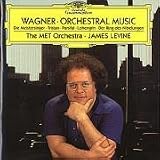 Wagner: Orchestral Music / Levine, The MET Orchestra