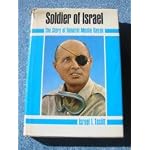 Soldier of Israel;: The story of General Moshe Dayan, (A Sabra book) book cover