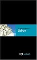 A Hedonist's Guide to Lisbon (Hg2: A Hedonist's Guide to...)