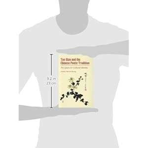 Tao Qian and the Chinese Poetic Tradition: The Quest for Cultural Identity (Michigan Monographs in Chinese Studies)