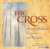 Why We Worship: The Cross 15 Songs of Brokeness, Forgiveness and Redemption ( Audio CD ) - B0009X0COC