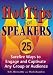 HotTips for Speakers: 25 Surefire Ways to Engage and Captivate Any Group or Audience
