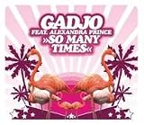 Gadjo - So Many Times