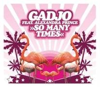 Gadjo - So Many Times (Club Mix) Lyrics - Zortam Music