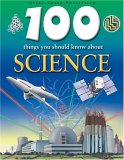 100 things you should know about science
