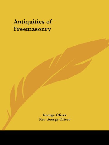 Antiquities of Freemasonry