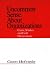Uncommon Sense About Organizations: Cases, Studies, and Field Observations (Paperback)