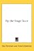 By the Stage Door (Kessinger Publishing's Rare Reprints)