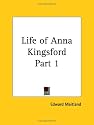 Life of Anna Kingsford, Part 1