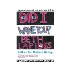 Did I Wake You?: Haikus for Modern Living