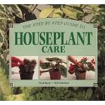 A Step-By-Step Guide to Houseplant Care (Step-By-Sstep)