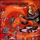 Spirit of St. Louis by Manhattan Transfer
