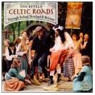 Celtic Roads: Through Ireland Scotland & Brittany