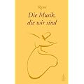 Die Musik, die wir sind