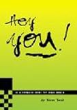 Hey you! : an alternative novel for young people