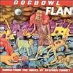 Flan: Songs From the Novel by Stephen Tunney
