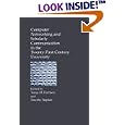 Computer Networking and Scholarly Communication in Twenty-First Century University (Suny...